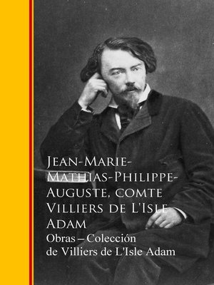 cover image of Obras --Coleccion de Villiers de L'Isle Adam